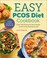 Cover of: The Easy PCOS Diet Cookbook