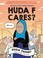 Cover of: Huda F Cares