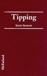 Cover of: Tipping: an American social history of gratuities
