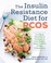 Cover of: The Insulin Resistance Diet for PCOS