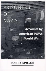 Cover of: Prisoners of Nazis: accounts by American POWs in World War II