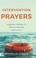 Cover of: Intervention Prayers