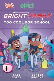 Cover of: Bright Family: Too Cool for School