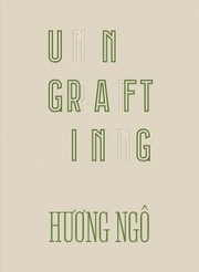 Cover of: Huong Ngô: Ungrafting