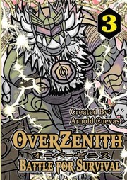 Cover of: OverZenith Volume 3 Battle for Survival