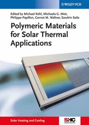 Polymeric materials for solar thermal applications by Köhl, Michael Dr