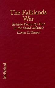 Cover of: The Falklands War: Britain versus the past in the South Atlantic