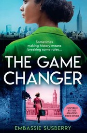 Cover of: Game Changer by Embassie Susberry