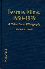Cover of: Feature films, 1950-1959 by Alan G. Fetrow