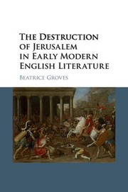 Cover of: Destruction of Jerusalem in Early Modern English Literature