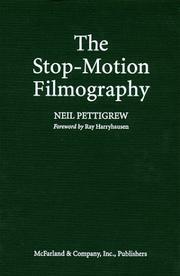 Cover of: The stop-motion filmography: a critical guide to 297 features using puppet animation