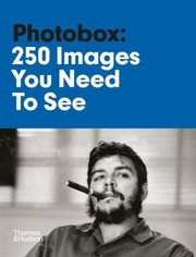 Cover of: Photobox: 250 Images You Need to See