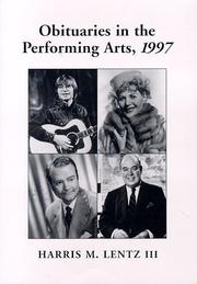 Cover of: Obituaries in the Performing Arts, 1997: Film, Television, Radio, Theatre, Dance, Music, Cartoons and Pop Culture (Obituaries in the Performing Arts)