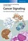 Cover of: Cancer Signaling