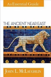 Cover of: The ancient Near East: an essential guide