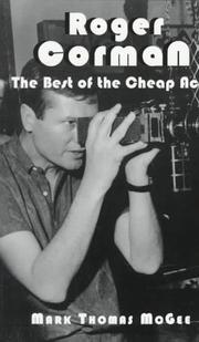 Cover of: Roger Corman: The Best of the Cheap Acts (Mcfarland Classics)