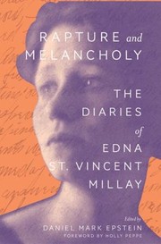 Cover of: Rapture and Melancholy: The Diaries of Edna St. Vincent Millay