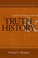 Cover of: Truth and History