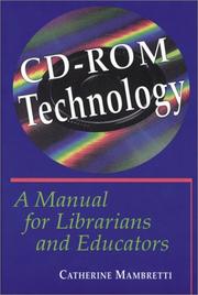 Cover of: CD-ROM technology: a manual for librarians and educators