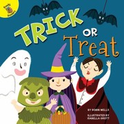 Cover of: Trick or Treat by Robin Wells, Isabella Grott, Robin Wells, Isabella Grott