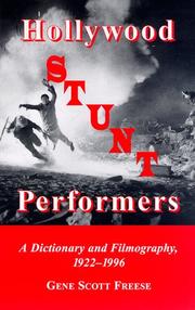 Cover of: Hollywood stunt performers: a dictionary and filmography of over 600 men and women, 1922-1996
