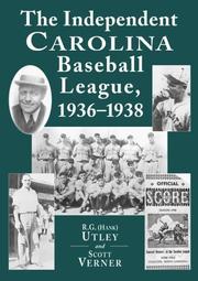 Cover of: The independent Carolina Baseball League, 1936-1938: baseball outlaws