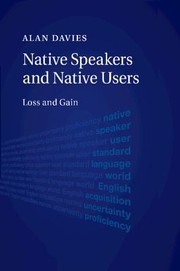 Cover of: Native Speakers and Native Users: Loss and Gain