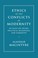 Cover of: Ethics in the Conflicts of Modernity