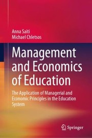 Cover of: Management and Economics of Education: The Application of Managerial and Economic Principles in the Education System