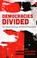 Cover of: Democracies Divided