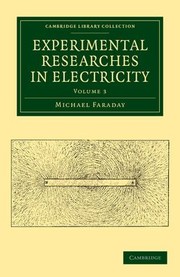 Cover of: Experimental Researches in Electricity