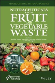 Cover of: Nutraceuticals from Fruit and Vegetable Waste