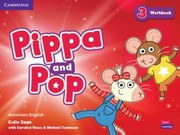 Cover of: Pippa and Pop Level 3 Workbook American English by Colin Sage, Caroline Nixon, Michael Tomlinson