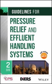 Cover of: Guidelines for Pressure Relief and Effluent Handling Systems