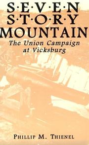 Cover of: Seven Story Mountain: The Union Campaign at Vicksburg