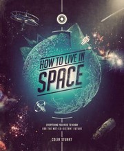 How to Live in Space by Colin Stuart