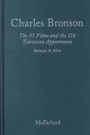 Cover of: Charles Bronson: the 95 films and the 156 television appearances