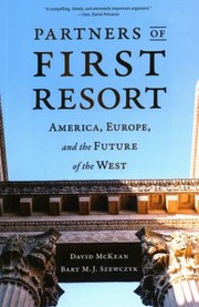 Cover of: Partners of First Resort: America, Europe, and the Future of the West