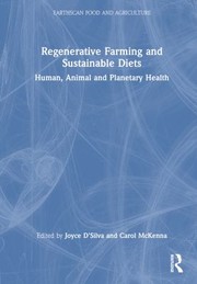 Cover of: Regenerative Farming and Sustainable Diets: Human, Animal and Planetary Health