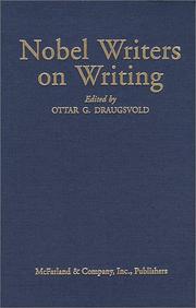 Cover of: Nobel writers on writing by edited by Ottar G. Draugsvold.