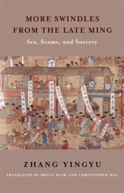 Cover of: More Swindles from the Late Ming: Sex, Scams, and Sorcery