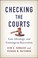 Cover of: Checking the Courts