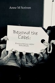 Cover of: Beyond the Label: Encountering ASN Education