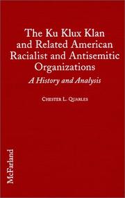 Cover of: The Ku Klux Klan and Related American Racialist and Antisemitic Organizations: A History and Analysis