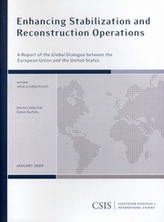 Cover of: Enhancing stabilization and reconstruction operations: a global dialogue between the European Union and the United States