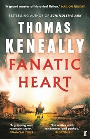 Cover of: Fanatic Heart: 'a Grand Master of Historical Fiction. ' Mail on Sunday