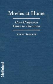 Cover of: Movies at home: how Hollywood came to television