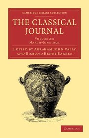 Cover of: Classical Journal by Abraham John Valpy, Edmund Henry Barker