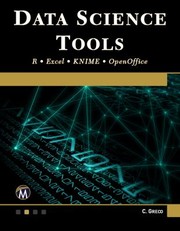 Cover of: Data Science Tools: R * Excel * KNIME * OpenOffice