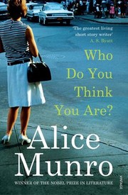 Cover of: Who Do You Think You Are? by Alice Munro